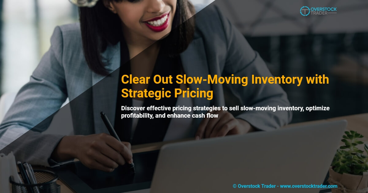 Slow-Moving Inventory in Retail: How to Handle Your Overstock